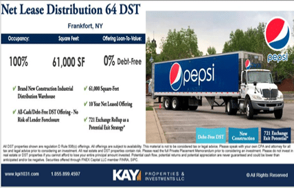 This Delaware Statutory Trust offering is for a Pepsi Distribution center in Frankfort, NY. 
